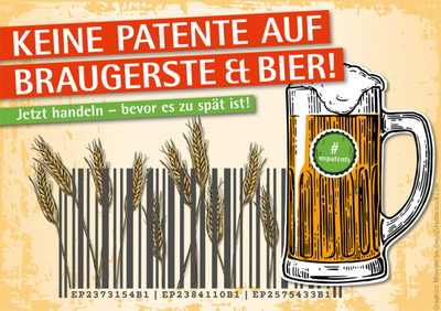 Einsprüche gegen Patente auf Gerste und Bier zurückgewiesen - Europäisches Patentamt hält an absurder Rechtsprechung fest Einsprüche gegen Patente auf Gerste und Bier zurückgewiesen - Europäisches Patentamt hält an absurder Rechtsprechung fest