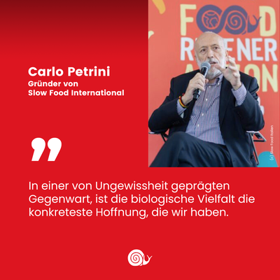 Biologische Vielfalt als Schlüssel zur Ernährungssicherheit - ein Standpunkt von Carlo Petrini