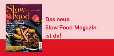 Erscheinung neues Slow Food Magazin: Ausgabe 06/2025