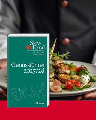 Genuss mit gutem Gewissen: Der neue Slow Food Genussführer ist da!