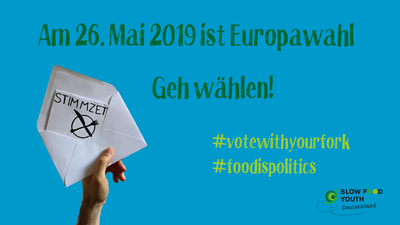 Fakten zur Gemeinsamen EU-Agrarpolitik: Darum geht die EU-Wahl 2019 uns alle an