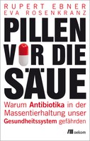 Pillen vor die Säue - Buch