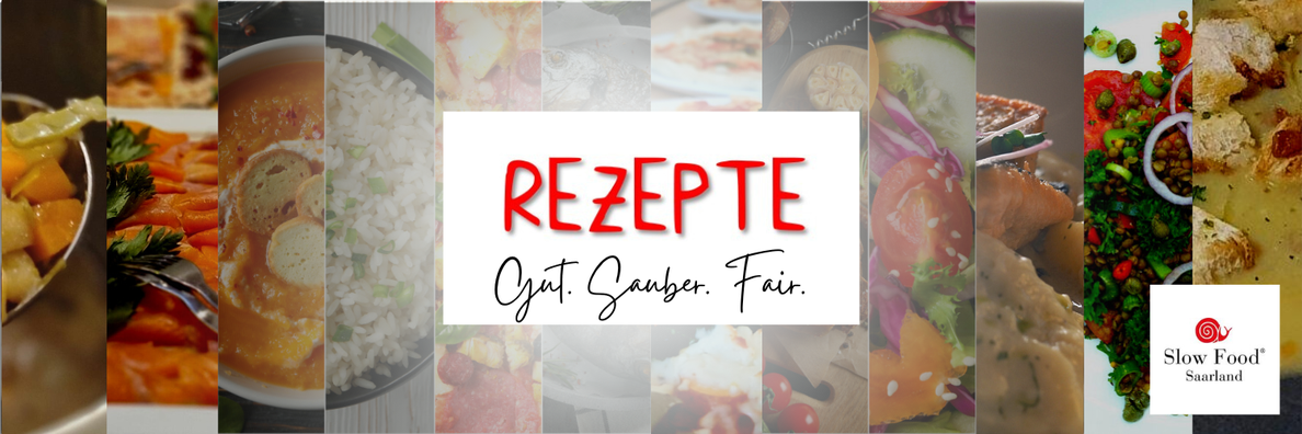 Rezepte von Slow Food Saarland