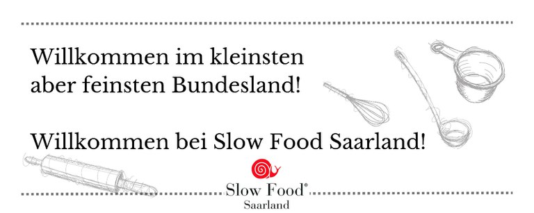 SlowFoodSaarlandWillkommen.jpg