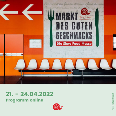 Markt des guten Geschmacks - die Slow Food Messe 2022