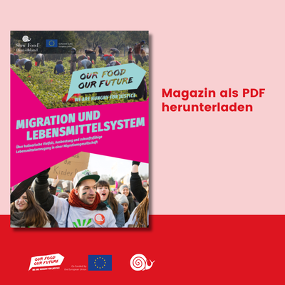 Migration und Lebensmittelsystem - Magazin